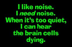 I Like Noise T-Shirt - Click Image to Close